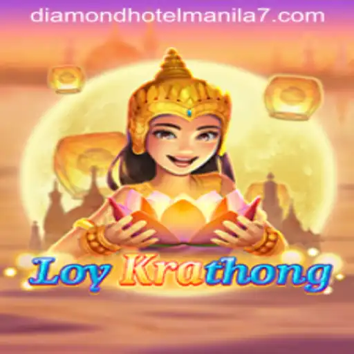 LoyKrathong Game and its Connection to Diamond Hotel Manila
