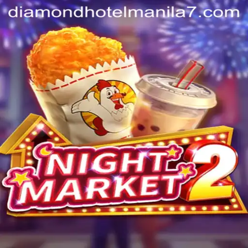 Exploring the Intricacies of NightMarket2 within the Context of the Diamond Hotel Manila
