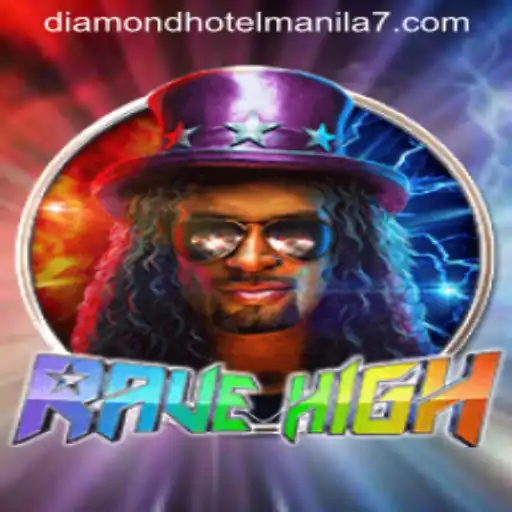 RaveHigh: Exploring the Thrilling Adventure with a Twist of Manila's Diamond Hotel