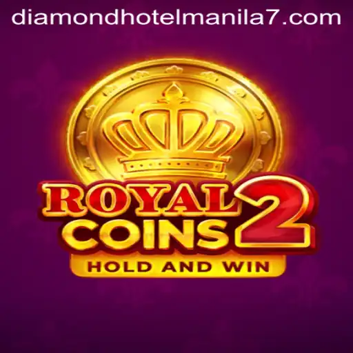 Exploring the Exciting World of RoyalCoins2 at Diamond Hotel Manila